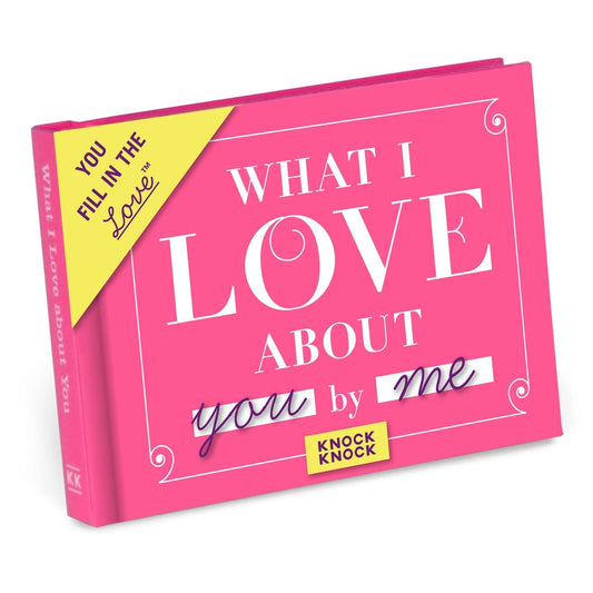 Knock Knock What I Love about You Book Fill in the Love Fill-In-The-Blank Book Gift Journal, 4.5 × 3.25-Inches